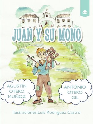 cover image of Juan y su mono